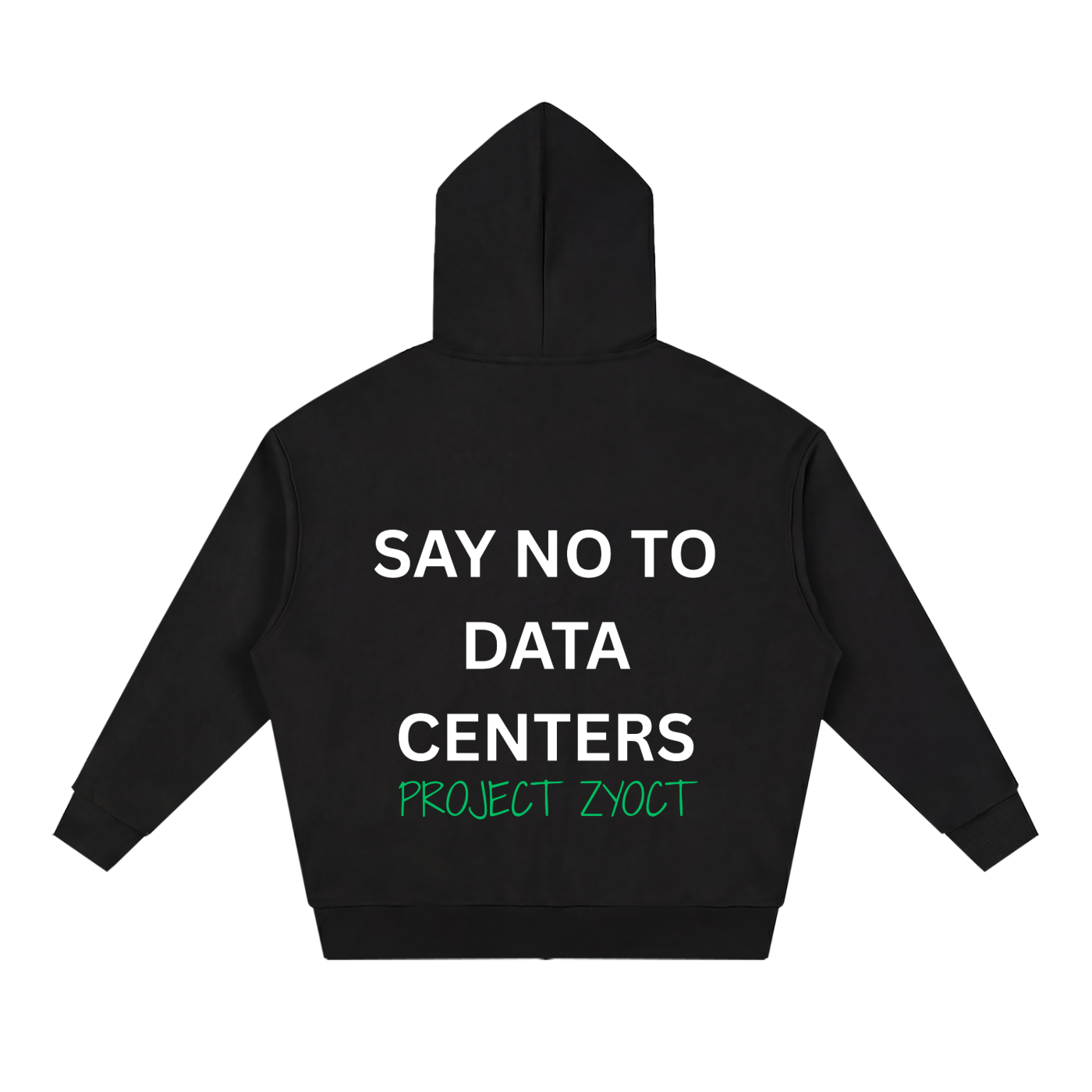 "Say No to Data Centers" Full Zip Hoodie