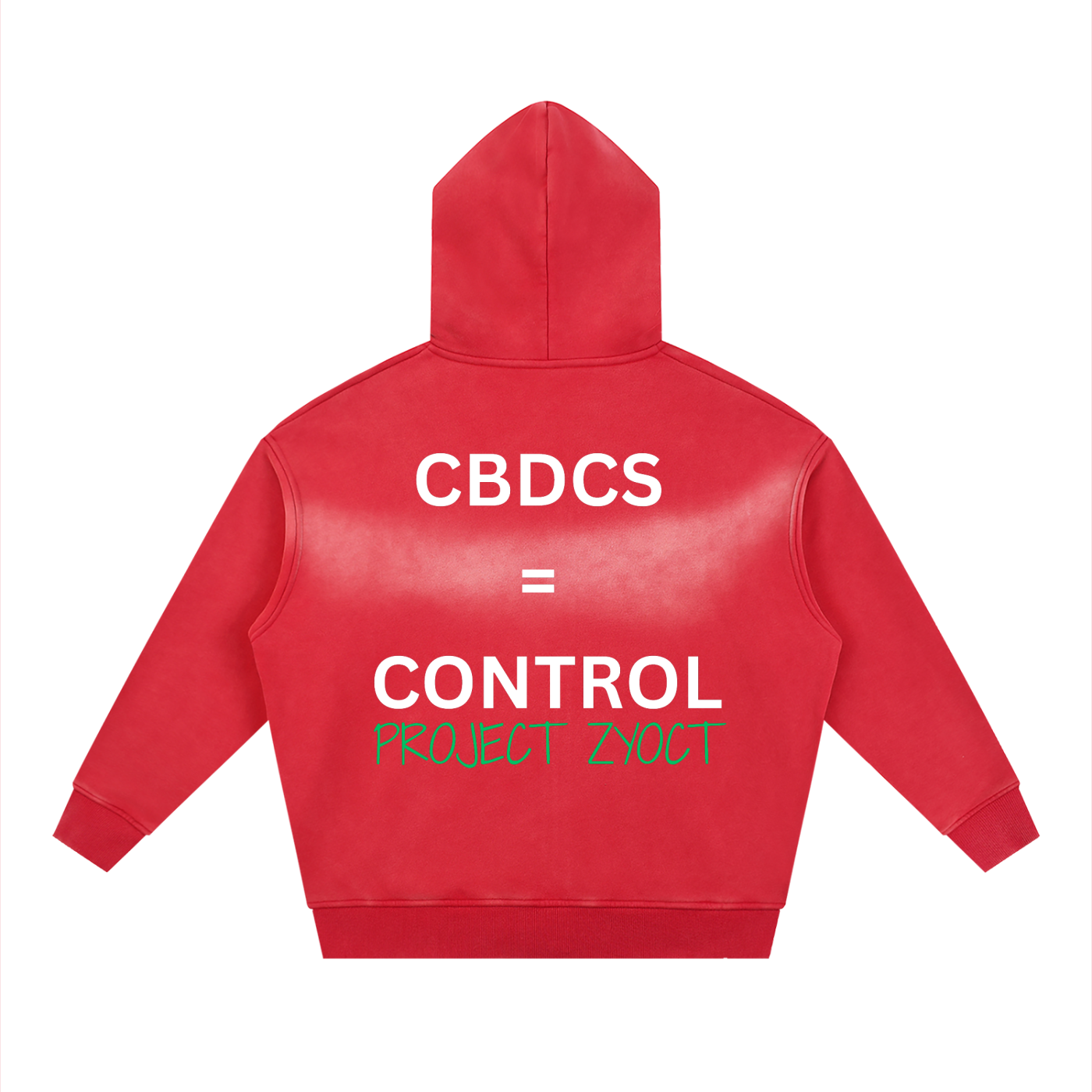 "CBDCs = Control" faded Zipper Hoodie
