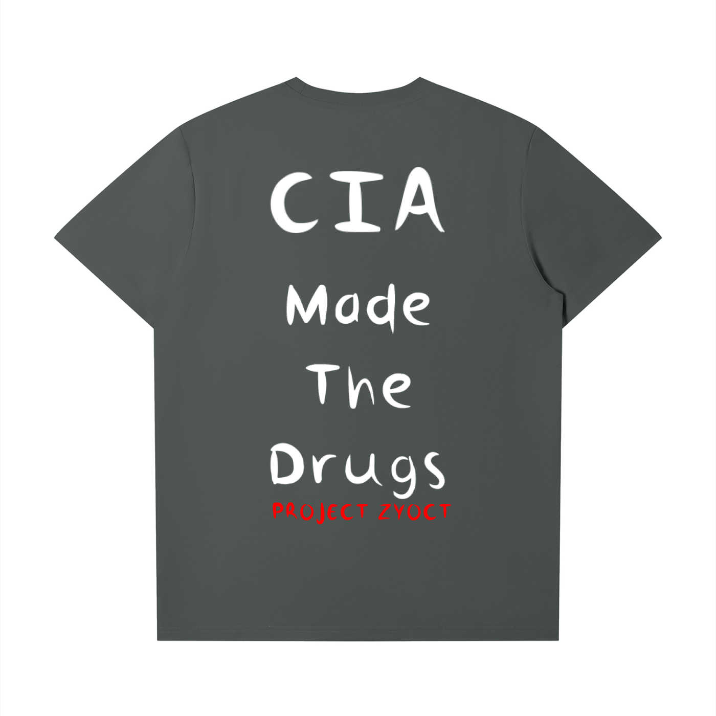 "CIA Made the Drugs" T-Shirt