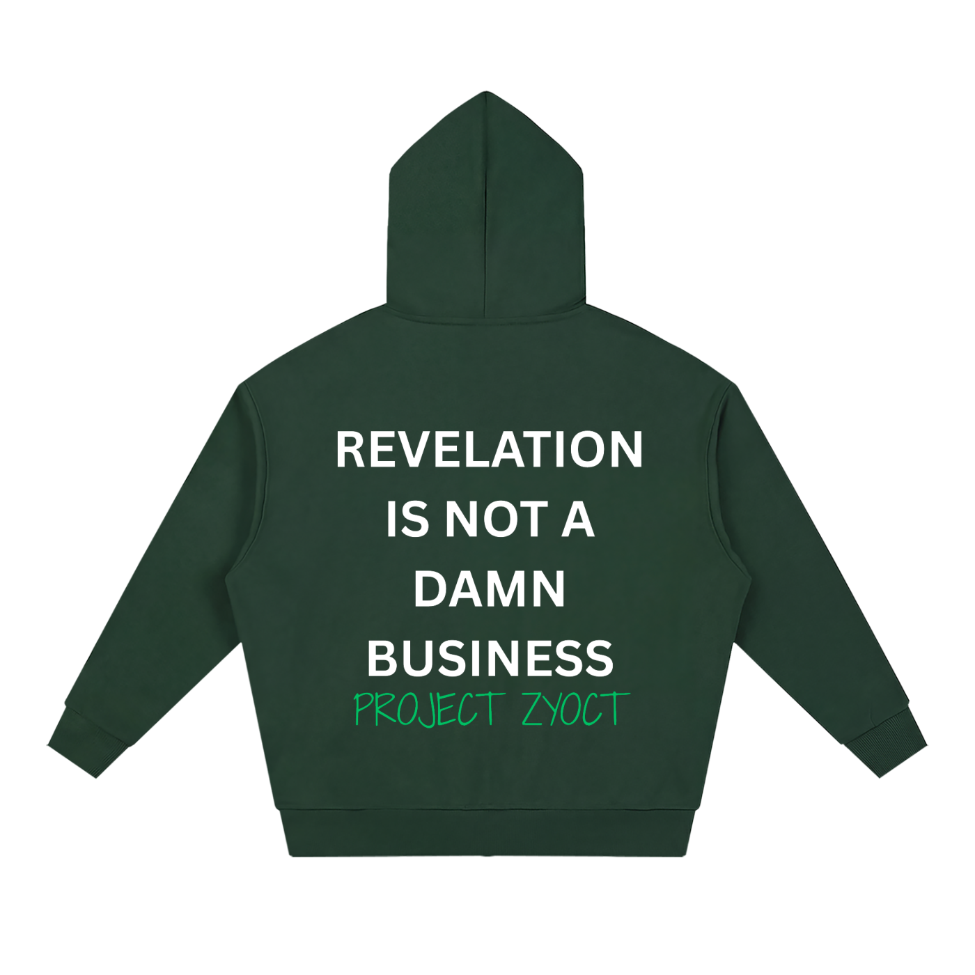 "Revelation is Not a Damn Business" Full Zip Hoodie