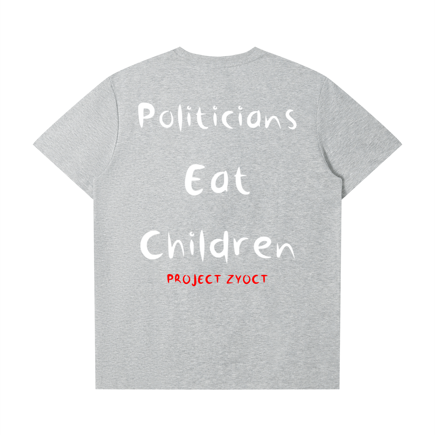 "Politicians Eat Children" T-Shirt