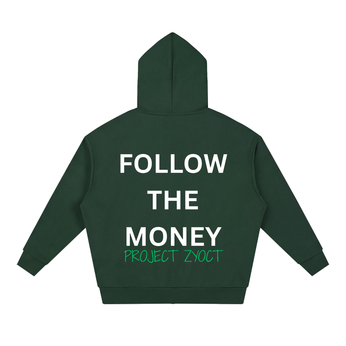 "Follow the Money" Full Zip Hoodie