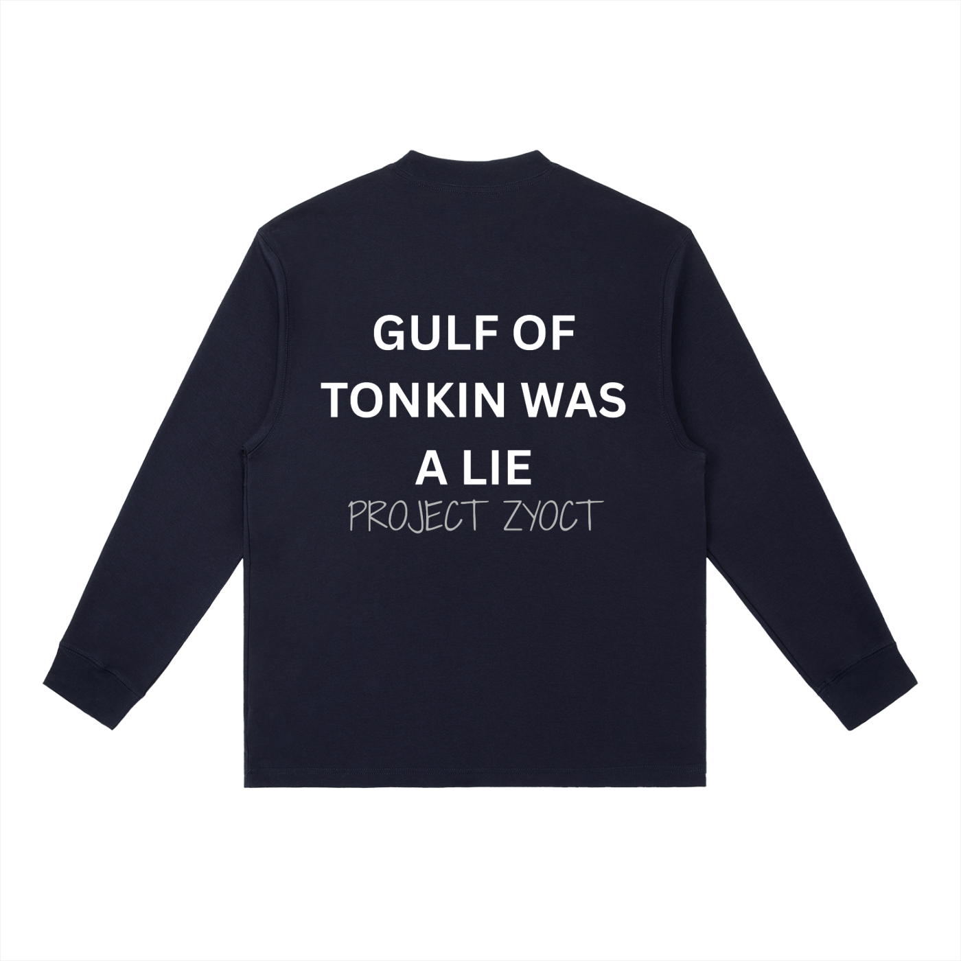 "Gulf of Tonkin Was a Lie" Long Sleeve