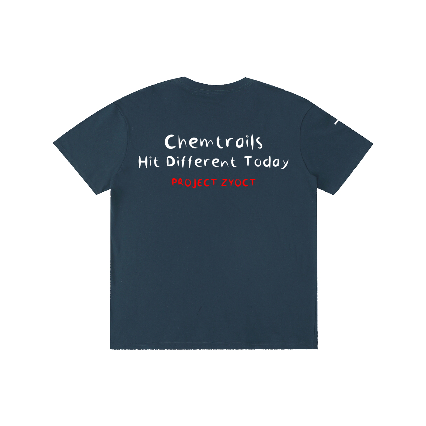 "Chemtrails Hit Different Today" Cotton T-Shirt