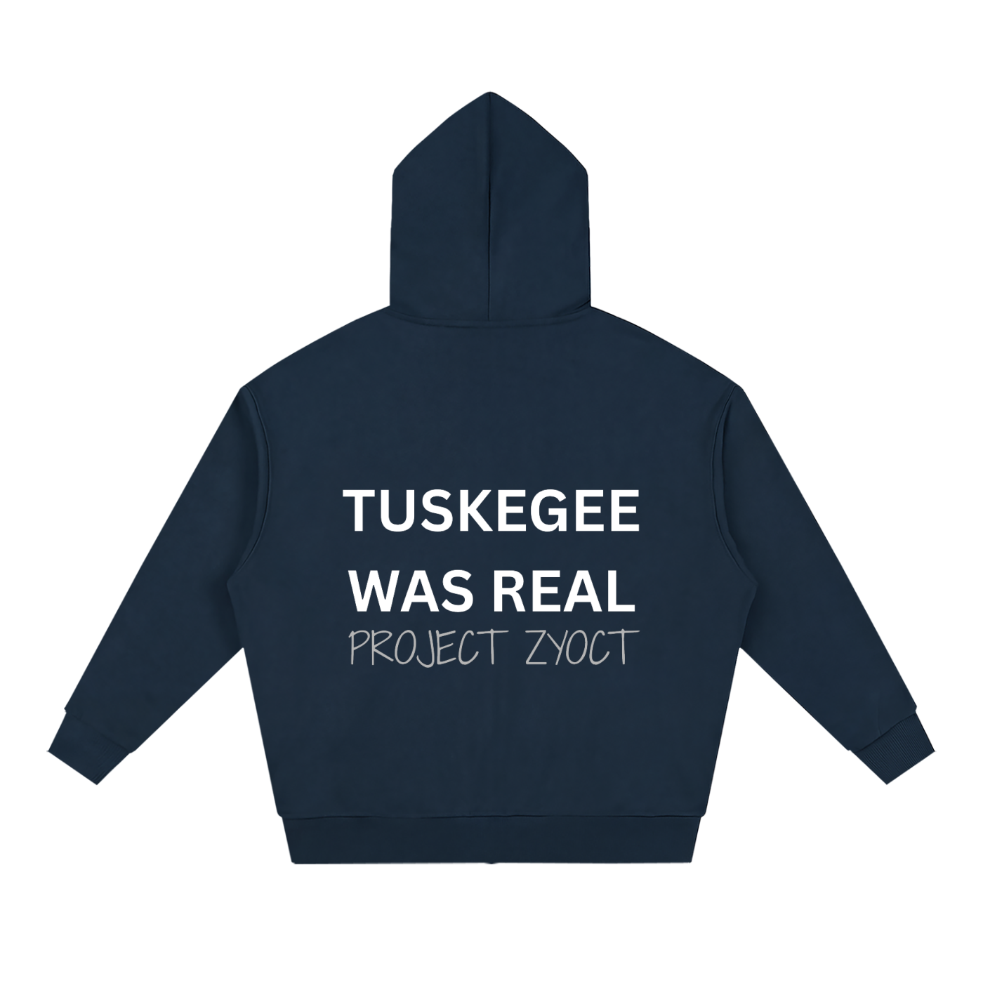"Tuskegee Was Real" Full Zip Hoodie