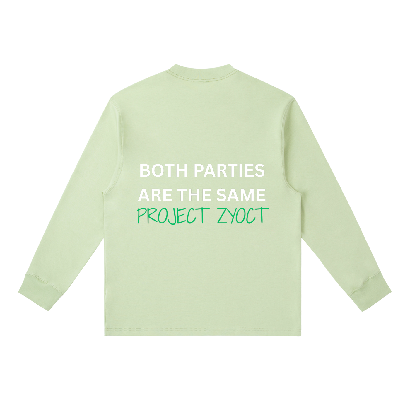 "Both Parties Are the Same" Long Sleeve