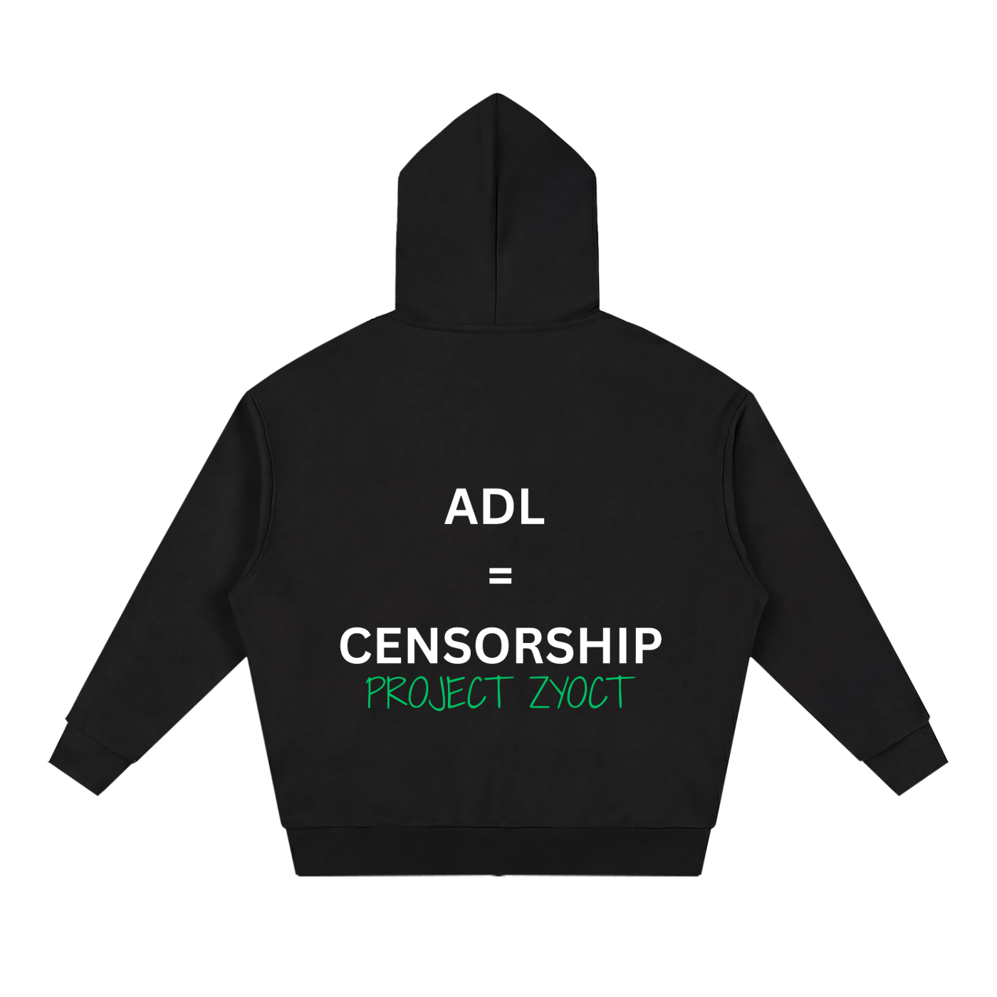 "ADL = Censorship" Full Zip Hoodie