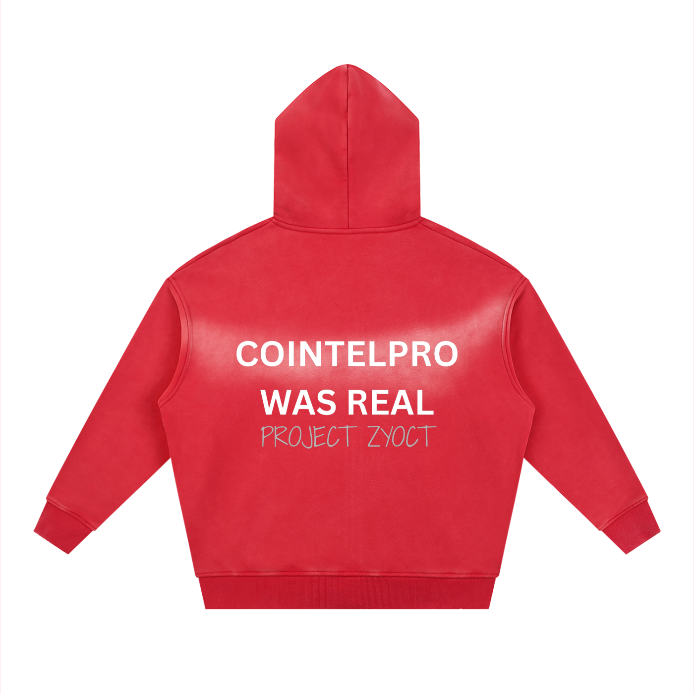"COINTELPRO Was Real" Faded Zipper Hoodie