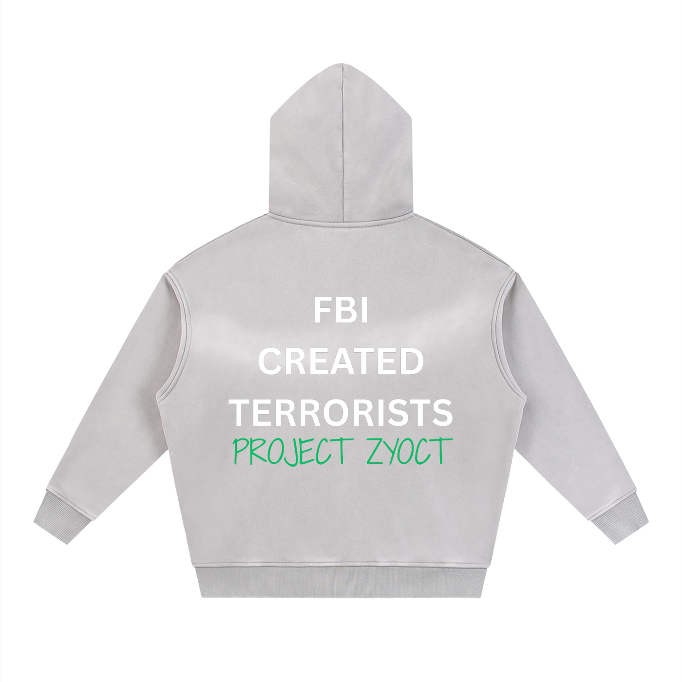 "FBI Created Terrorists" faded Zipper Hoodie