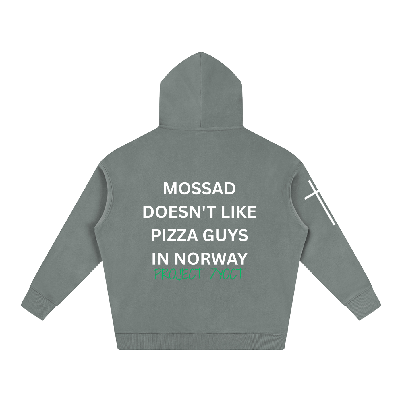 "Mossad doesn't like pizza guys in Norway" Oversize Hoodie
