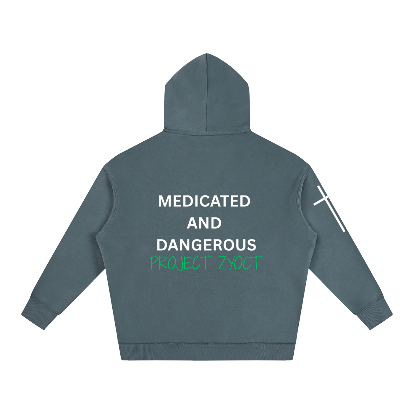 "Medicated and Dangerous" Oversize Hoodie