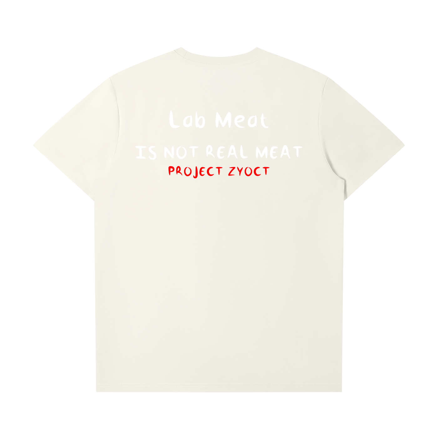 "Lab Meat IS NOT REAL MEAT" T-Shirt