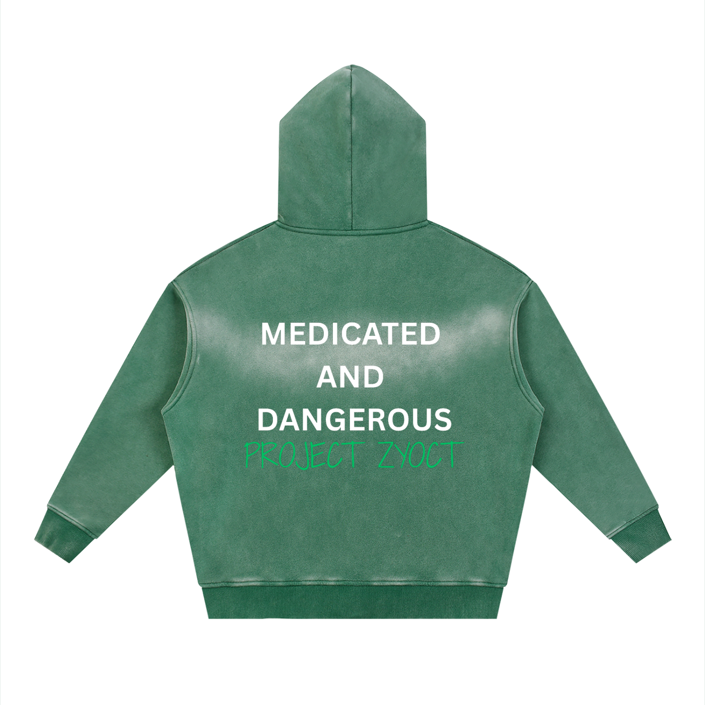 "Medicated and Dangerous" Faded Zipper Hoodie