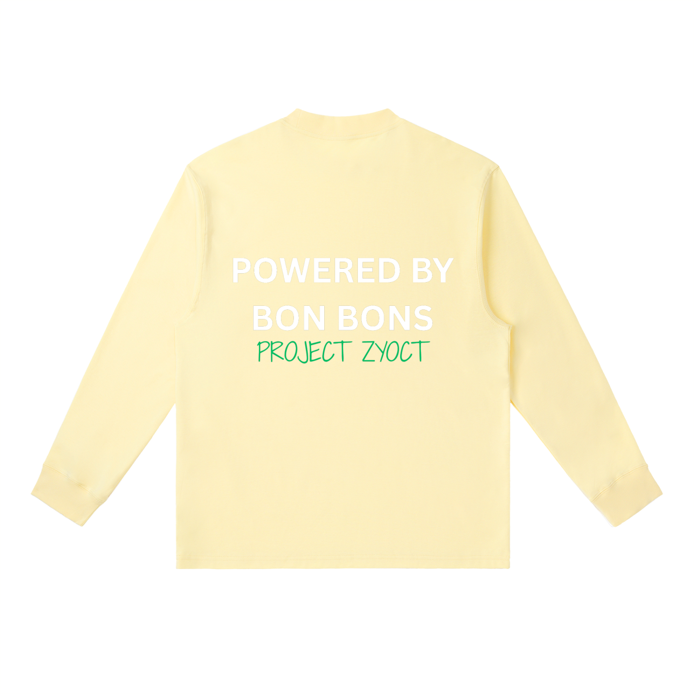 "Powered by Bon Bons" Long Sleeve