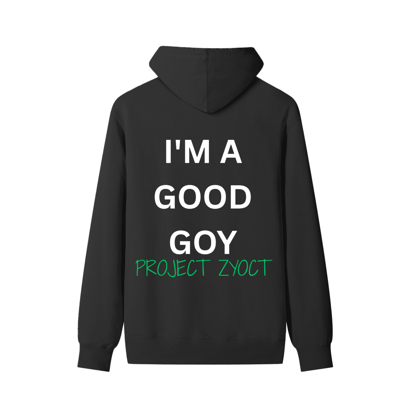 "I'm a Good Goy" Classic Cotton Hoodie