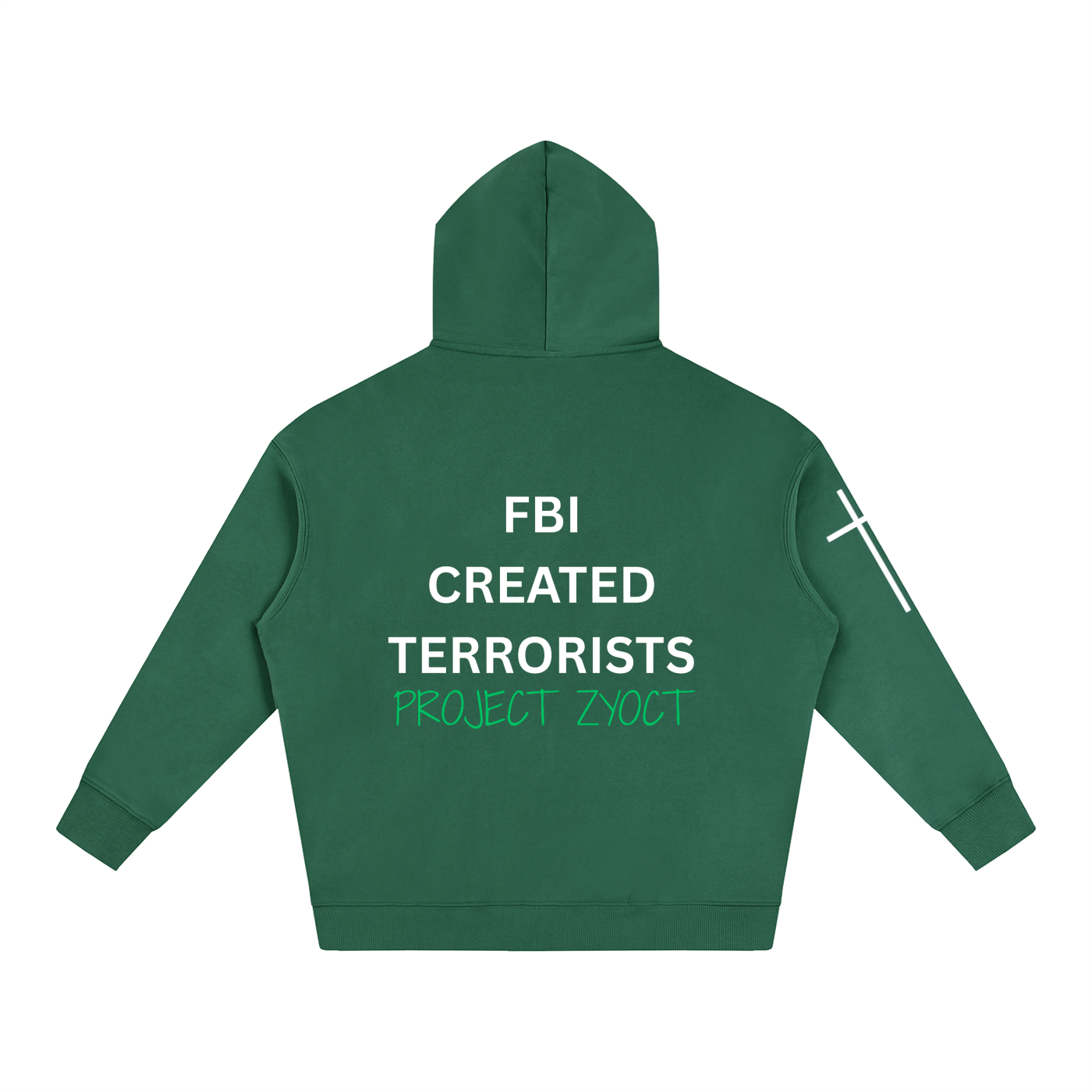 "FBI Created Terrorists" Oversize Hoodie
