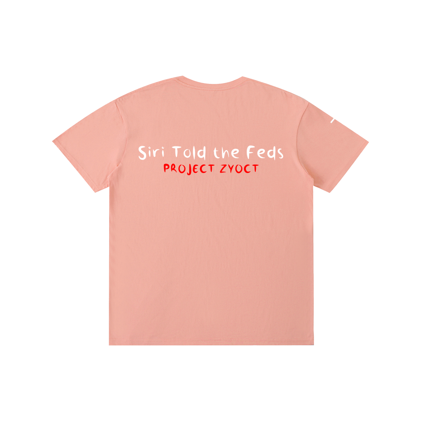 "Siri Told the Feds" Cotton T-Shirt