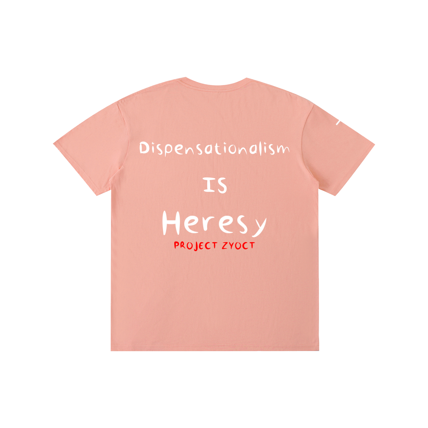 "Dispensationalism IS Heresy" Cotton T-Shirt