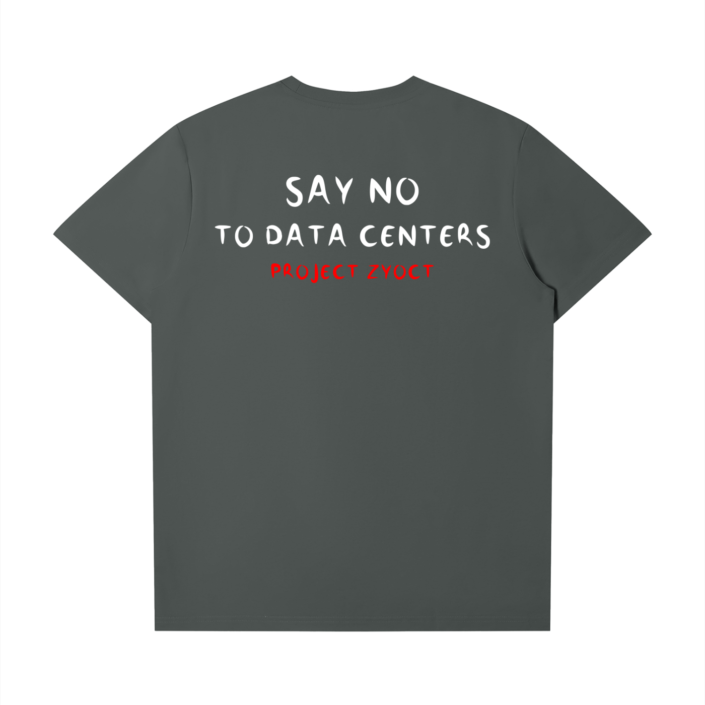 "SAY NO TO DATA CENTERS" T-Shirt