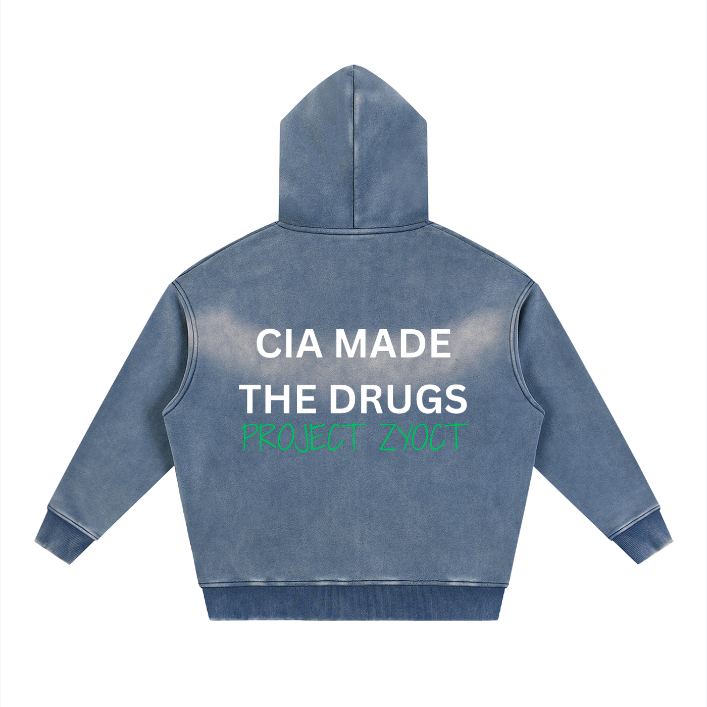 "CIA Made the Drugs" faded Zipper Hoodie