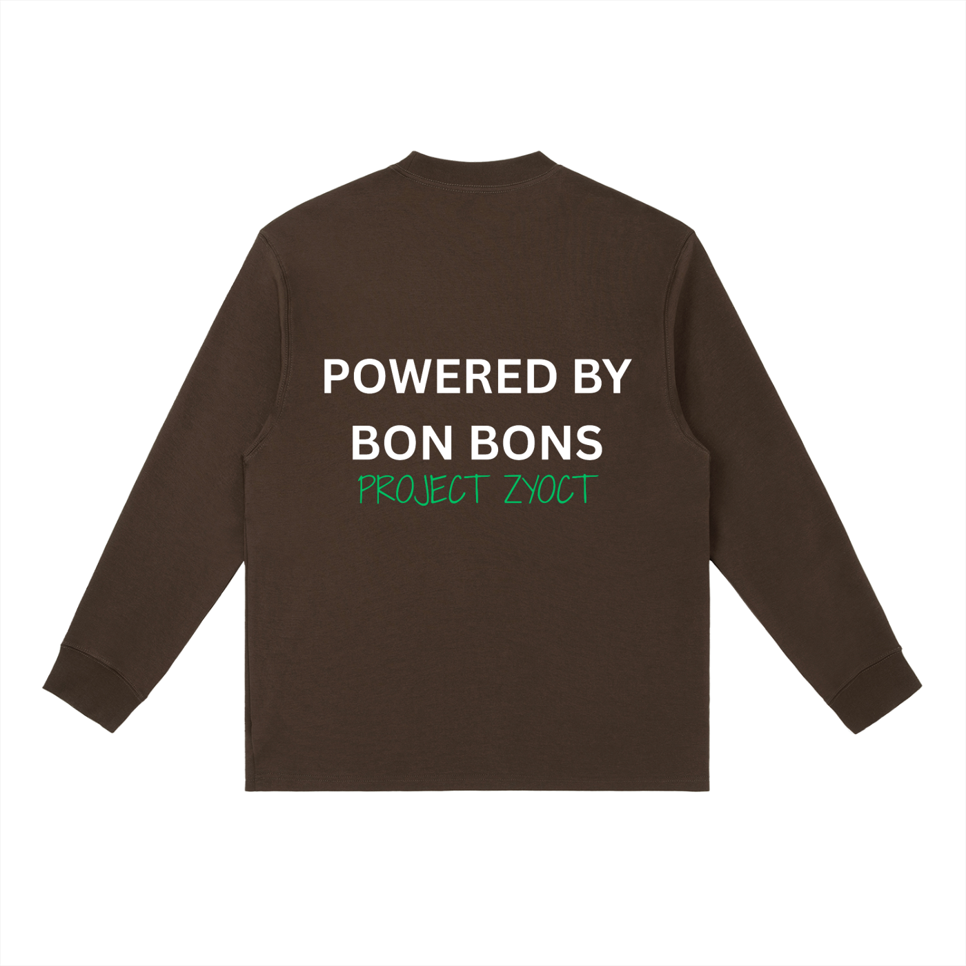 "Powered by Bon Bons" Long Sleeve