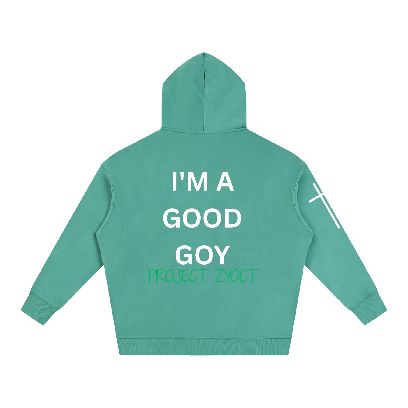 "I'm a Good Goy" Oversize Hoodie