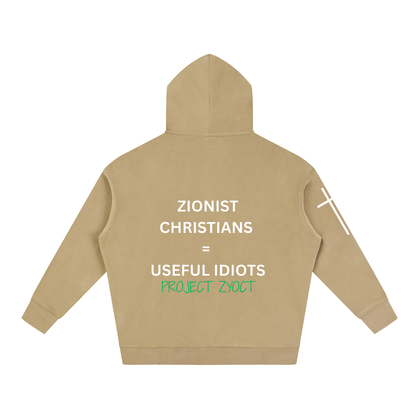 "Zionist Christians = Useful Idiots" Oversize Hoodie