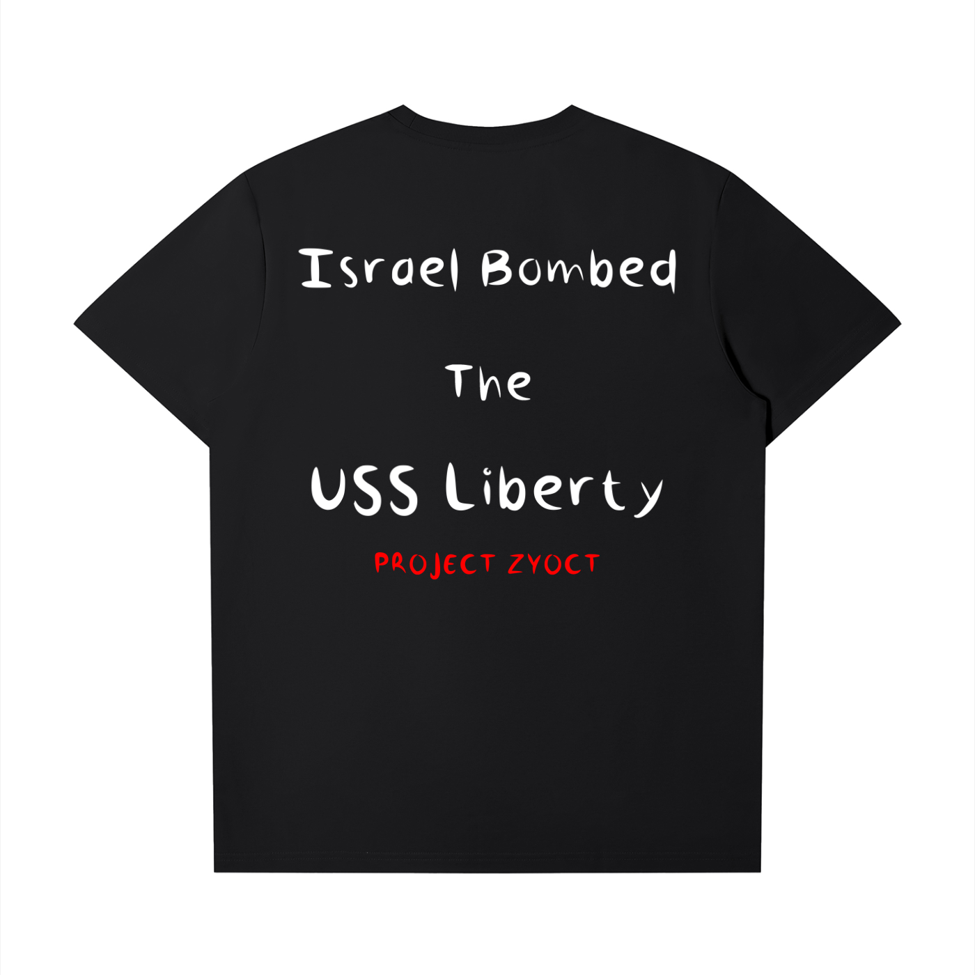 "Israel Bombed the USS Liberty" T-Shirt