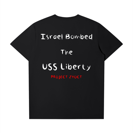"Israel Bombed the USS Liberty" T-Shirt