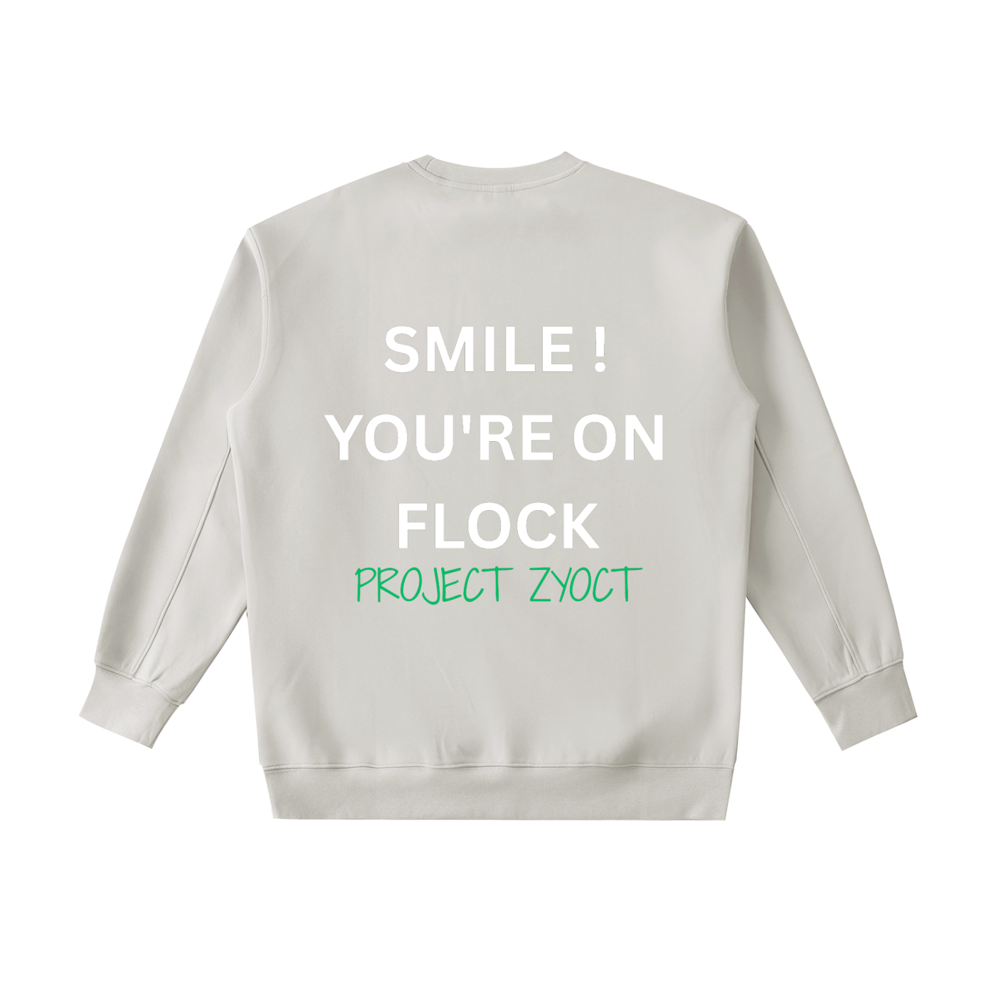 "Smile You're On Flock" Heavyweight Sweatshirt