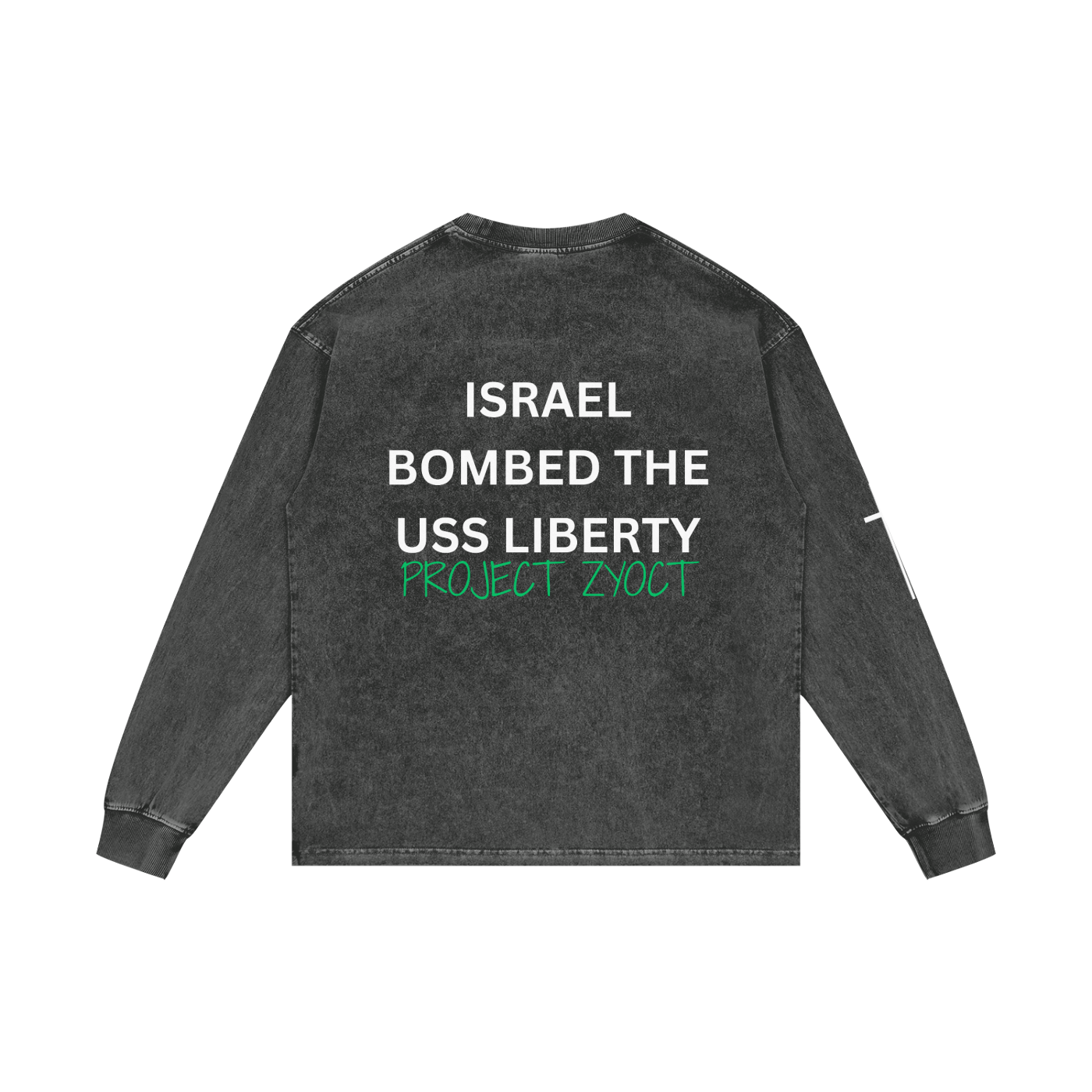 "Israel Bombed the USS Liberty" Acid Wash Long Sleeve