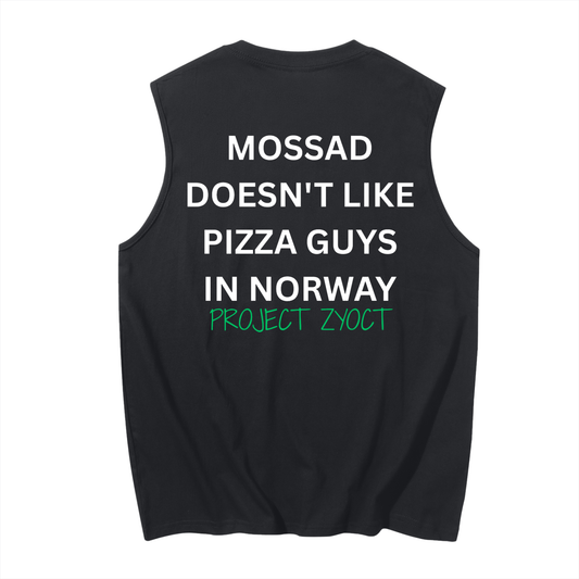 "Mossad doesn't like pizza guys in Norway" Cotton Tank Top