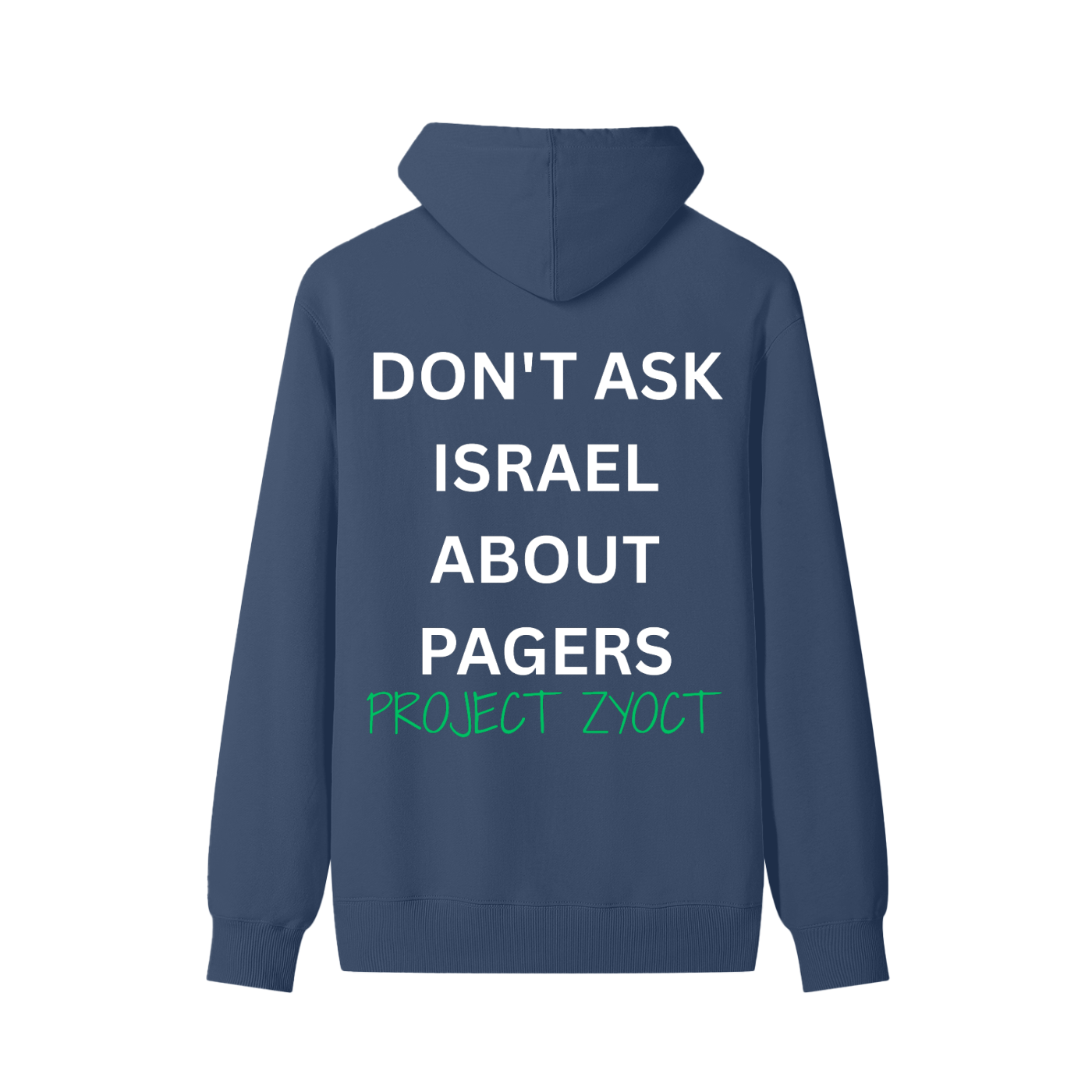 "Don't Ask Israel About Pagers" Classic Cotton Hoodie