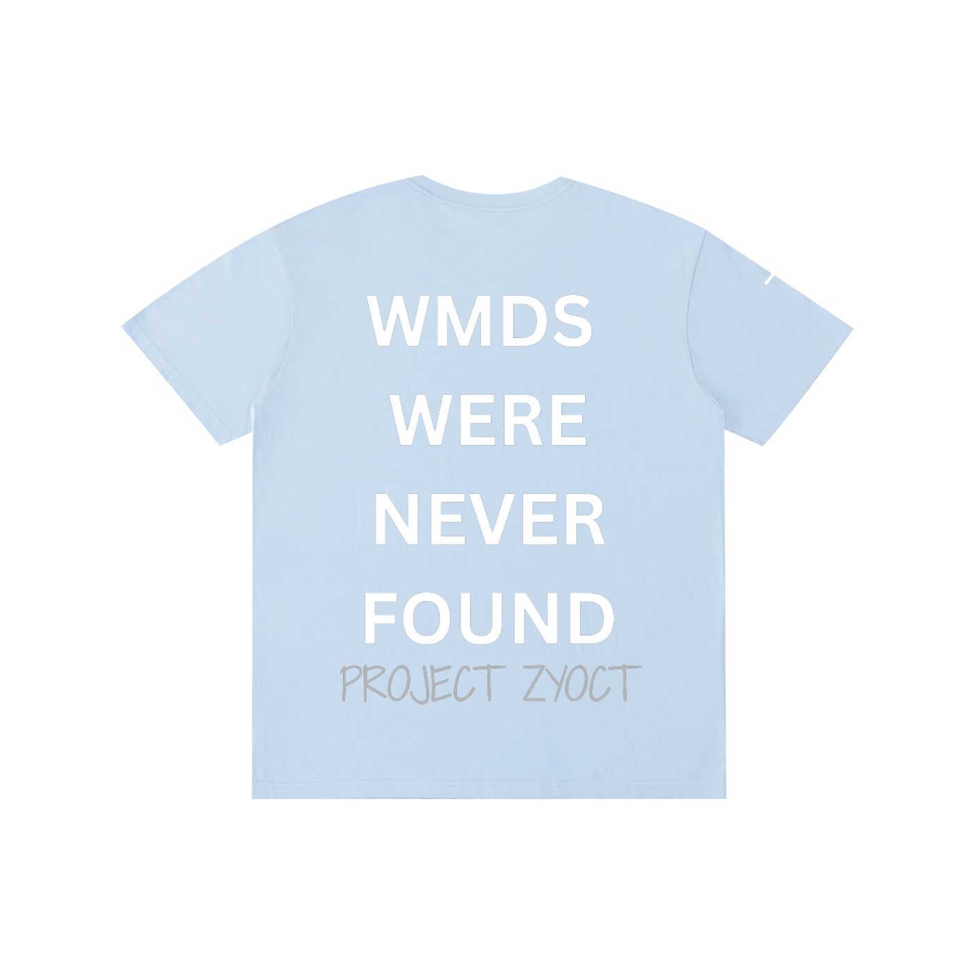 "WMDs Were Never Found" Cotton T-Shirt