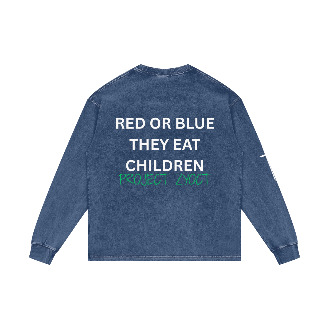 "Red or Blue They Eat Children" Acid Wash Long Sleeve