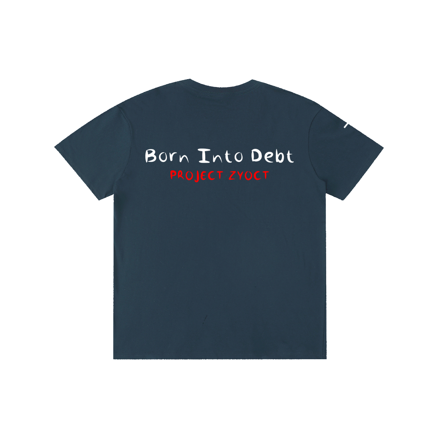 "Born Into Debt" Cotton T-Shirt