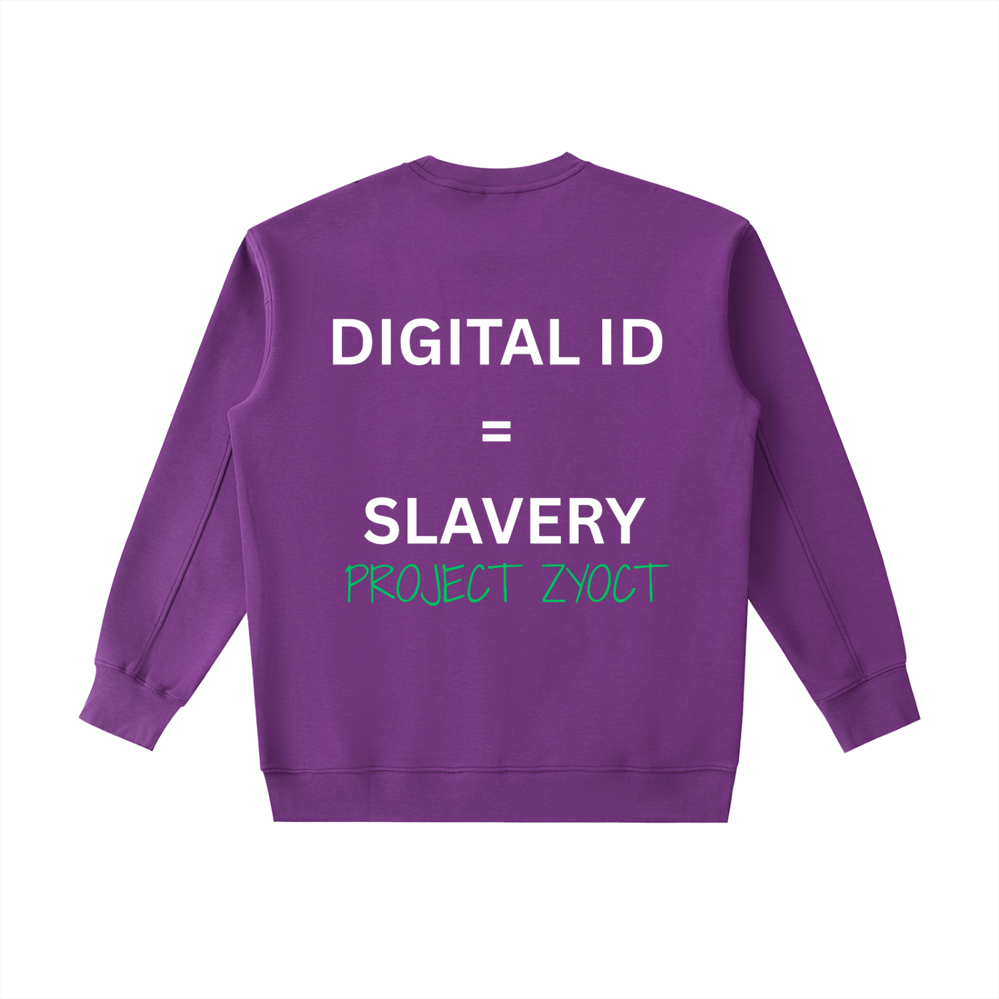 "Digital ID = Slavery" Heavyweight Sweatshirt