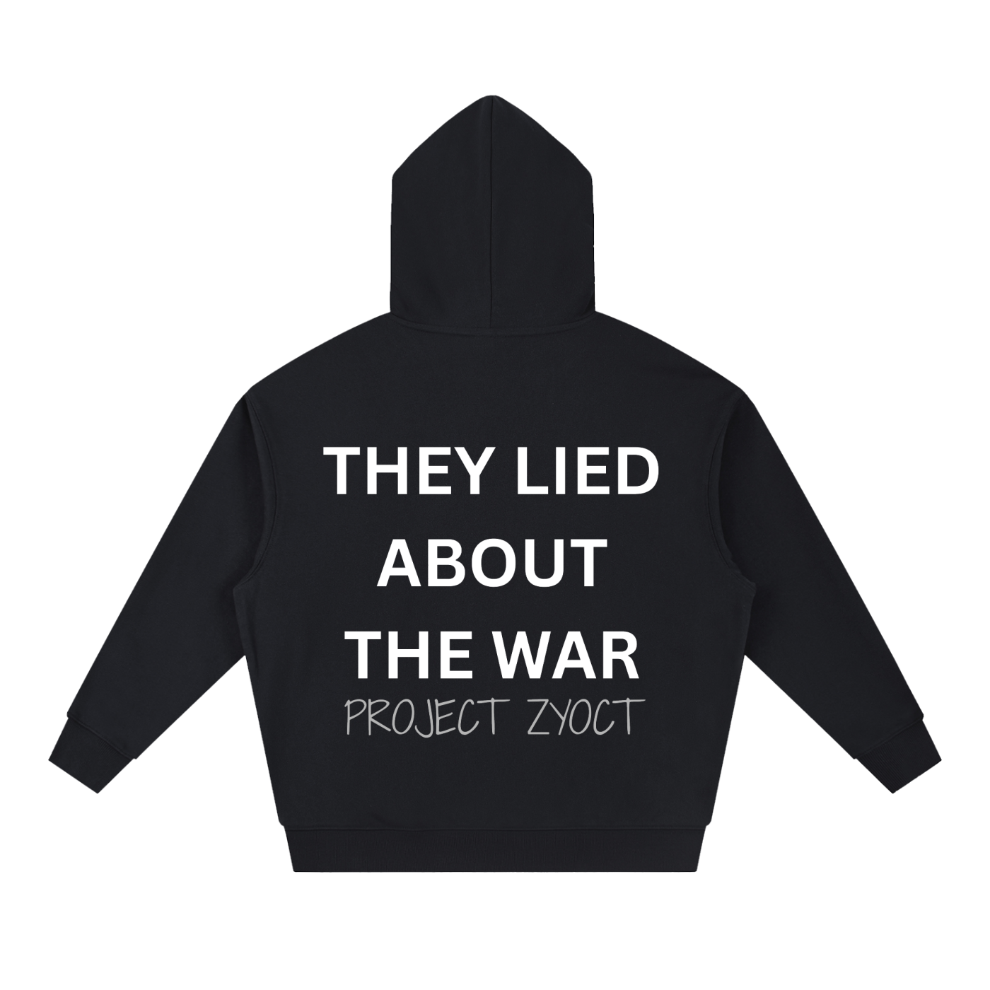 "They Lied About the War" Heavyweight Hoodie