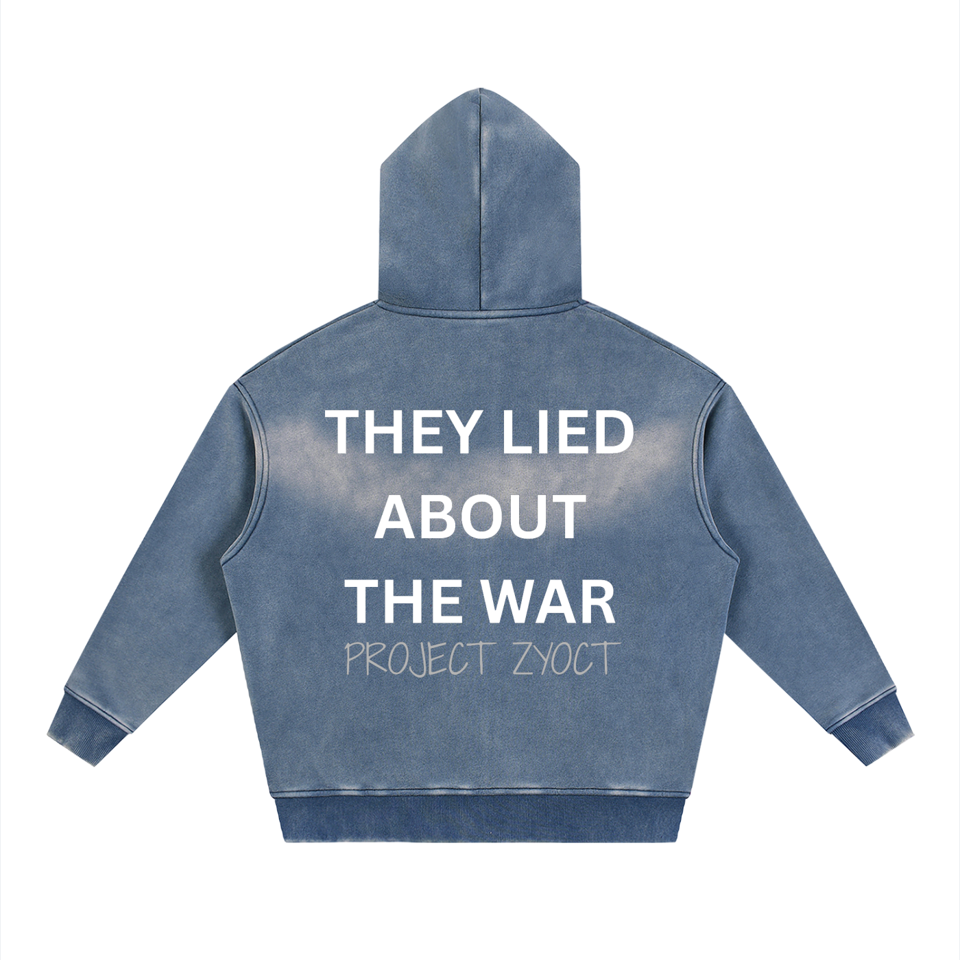 "They Lied About the War" Faded Zipper Hoodie