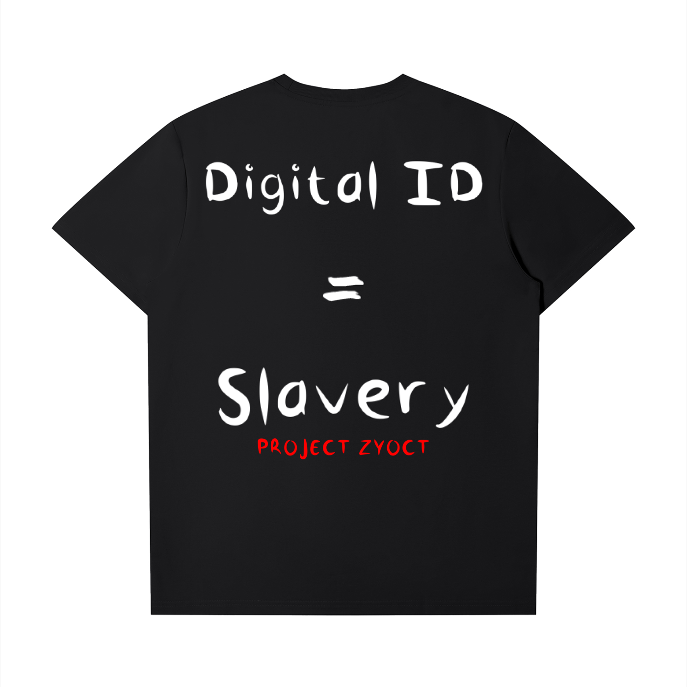 "Digital ID = Slavery" T-Shirt