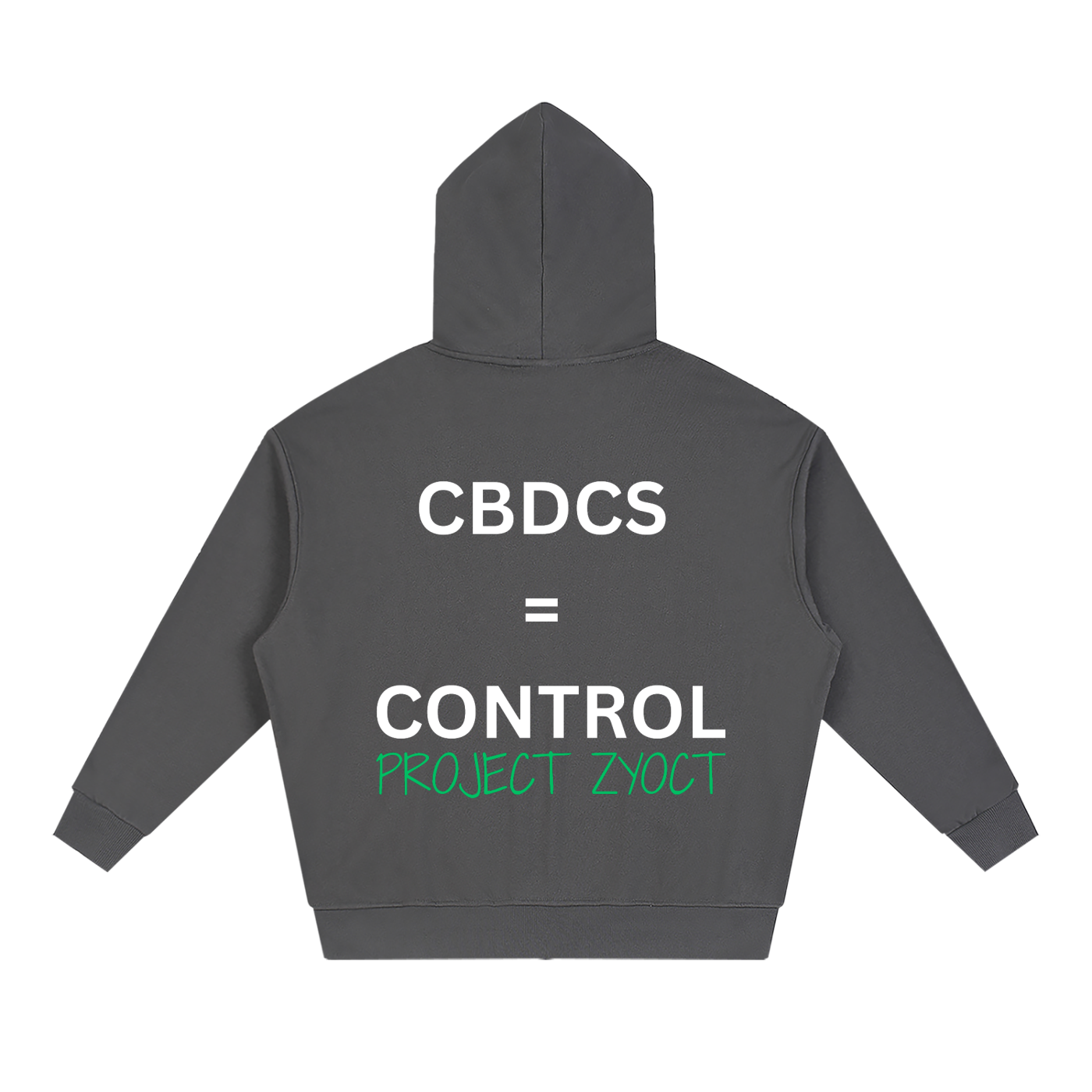 "CBDCs = Control" Full Zip Hoodie