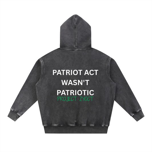 "Patriot Act Wasn't Patriotic" Snow Wash Oversize Hoodie