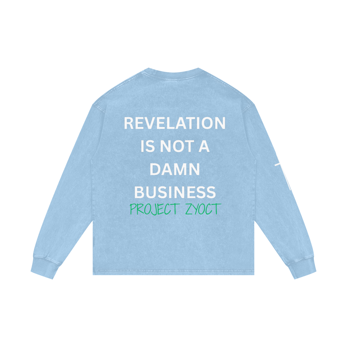 "Revelation is Not a Damn Business" Acid Wash Long Sleeve
