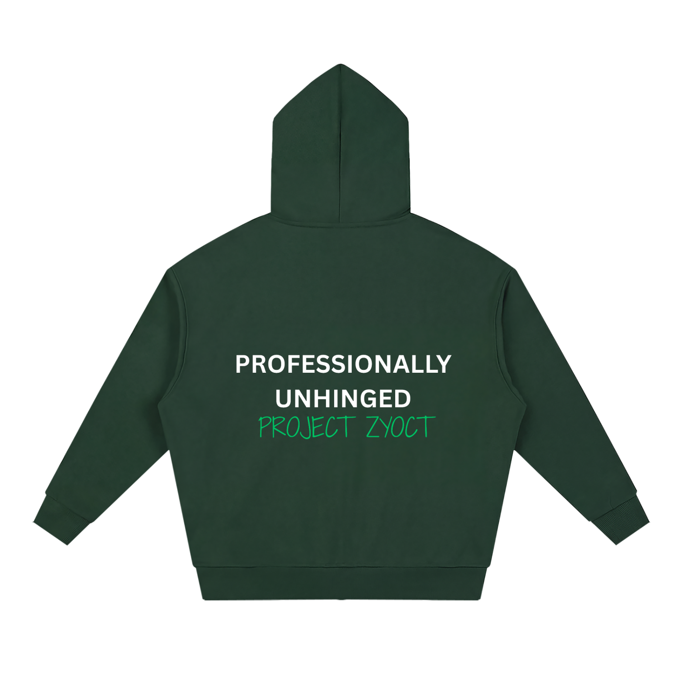 "Professionally Unhinged" Full Zip Hoodie
