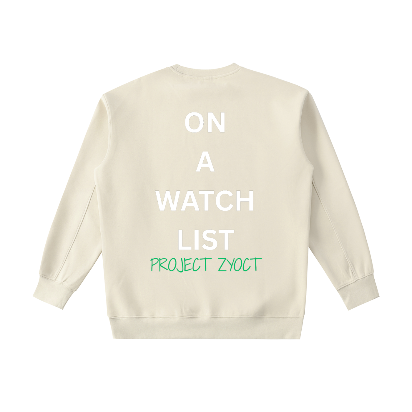 "On a watch list" Heavyweight Sweatshirt