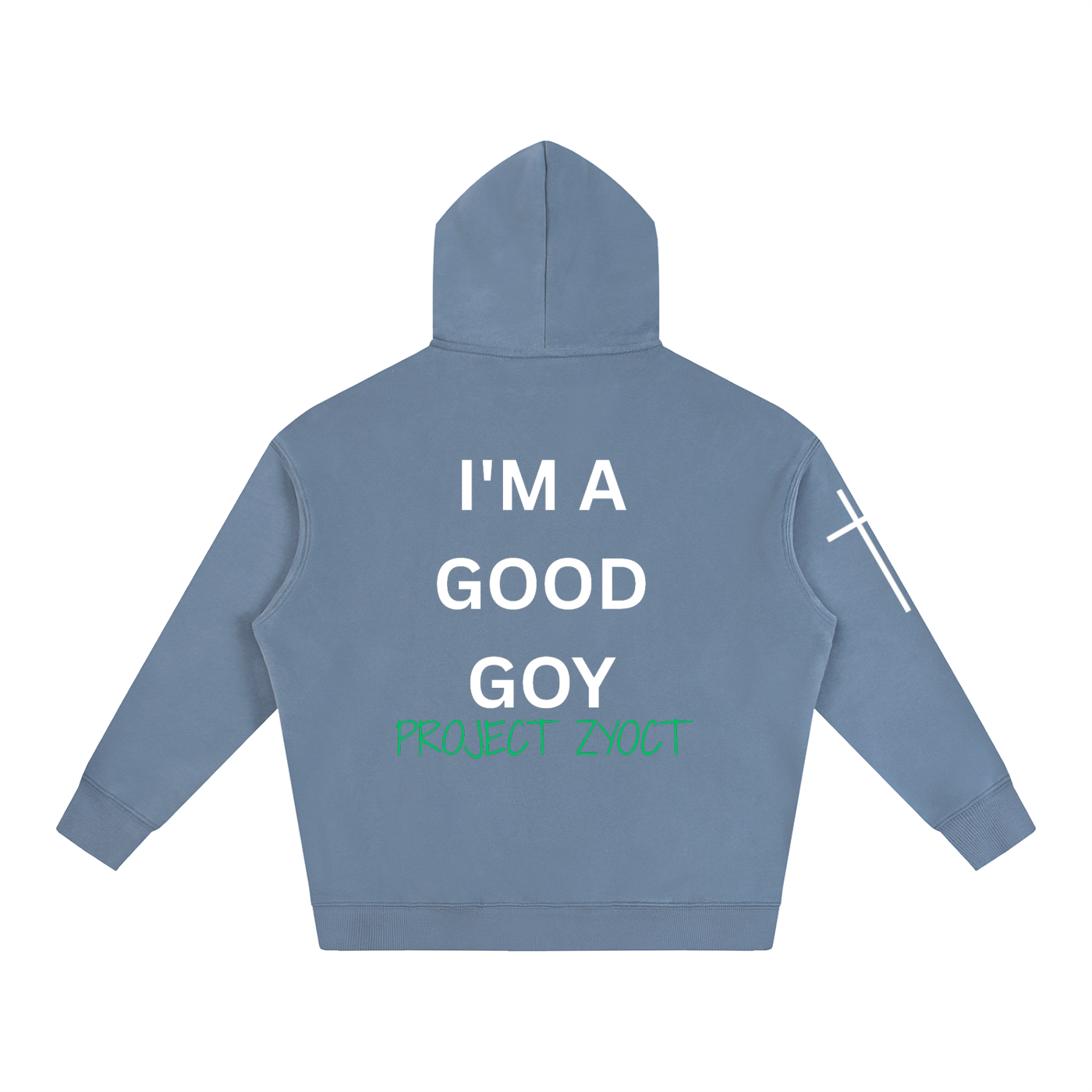 "I'm a Good Goy" Oversize Hoodie