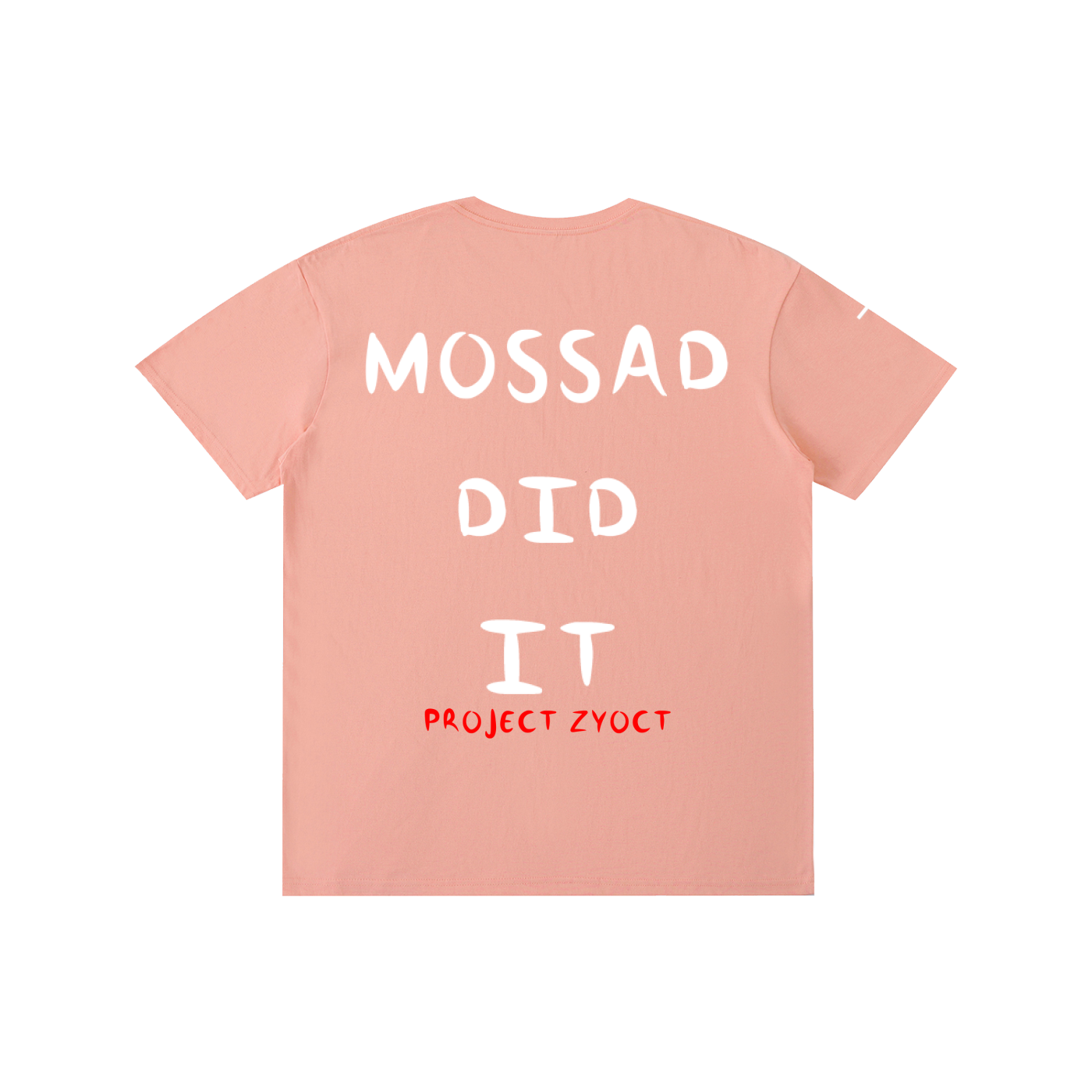 "Mossad Did It" Cotton T-Shirt