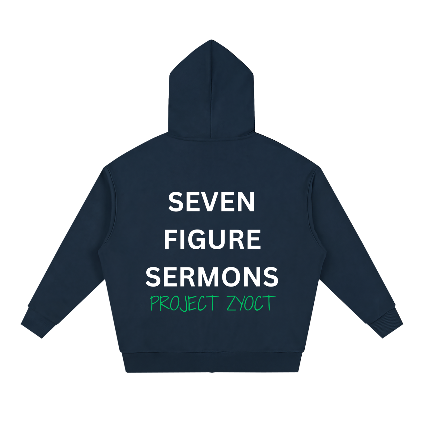 "Seven Figure Sermons" Full Zip Hoodie