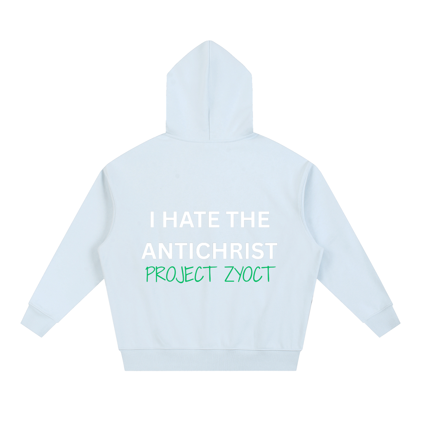 "I Hate the Antichrist" Heavyweight Hoodie