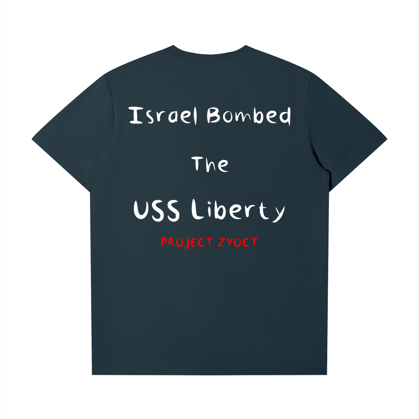 "Israel Bombed the USS Liberty" T-Shirt